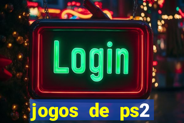 jogos de ps2 download iso